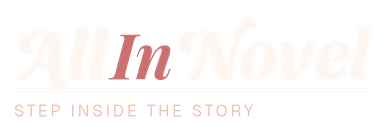 AllInNovel — Step Inside the Story